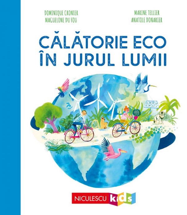 Cartea Calatorie eco in jurul lumii de Dominique Cronier