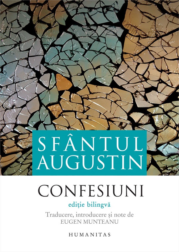 Cartea Confesiuni. Editie bilingva Ed.2 de Confesiuni. Editie bilingva Ed.2
