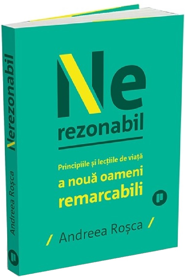 Cartea Nerezonabil de Andreea Rosca