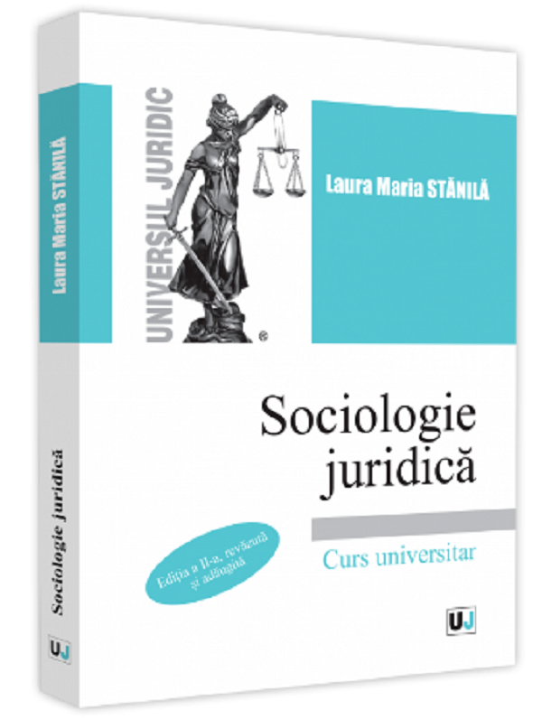 Cartea Sociologie juridica Ed.2 de Laura Maria Stanila