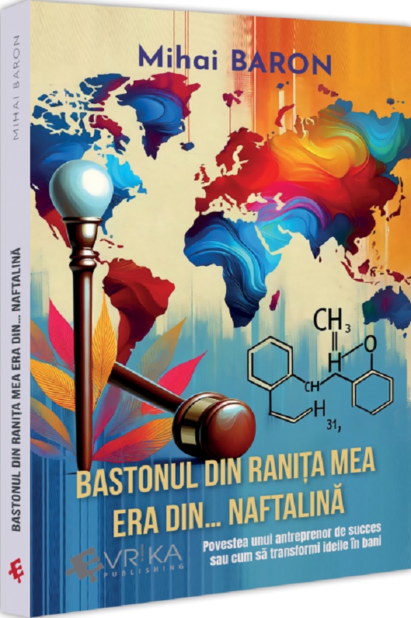 Cartea Bastonul din ranita mea era din... naftalina de Mihai Baron