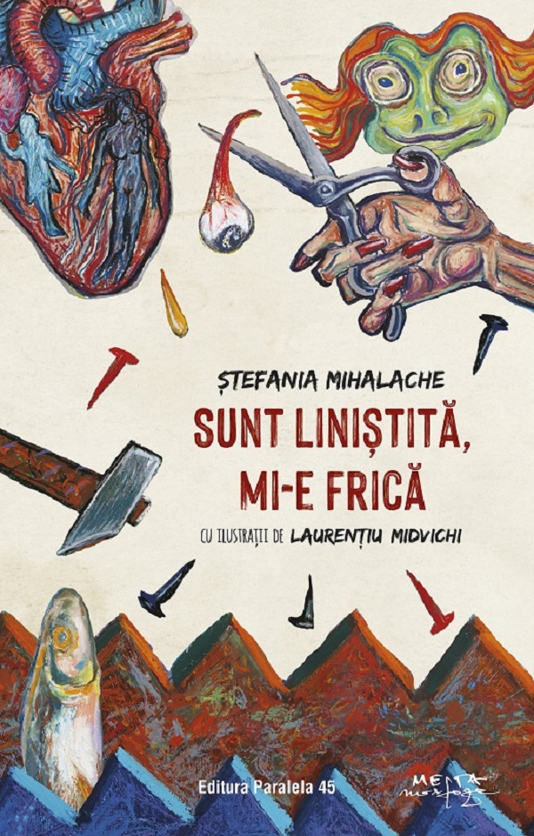 Cartea Sunt linistita, mi-e frica de Sunt linistita, mi-e frica