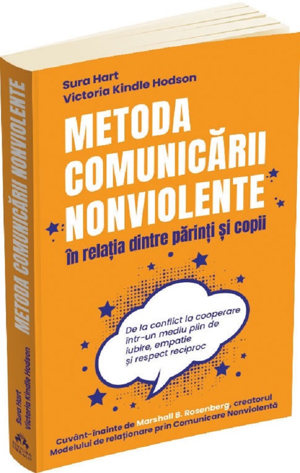 Cartea Metoda comunicarii nonviolente in relatia dintre parinti si copii de Victoria Kindle Hodson
