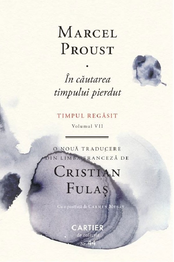 Cartea In cautarea timpului pierdut Vol.7: Timpul regasit de Marcel Proust