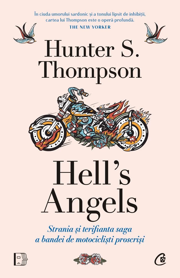 Cartea Hell's Angels. Strania si terifianta saga a bandei de motociclisti proscrisi de Ioana-Gabriela Dumitrescu