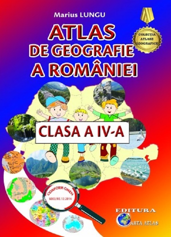 Cartea Atlas de geografie a Romaniei - Clasa 4 Ed.2024 de Marius Lungu