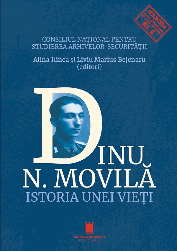 Cartea Dinu N. Movila. Istoria unei vieti de Dinu N. Movila. Istoria unei vieti