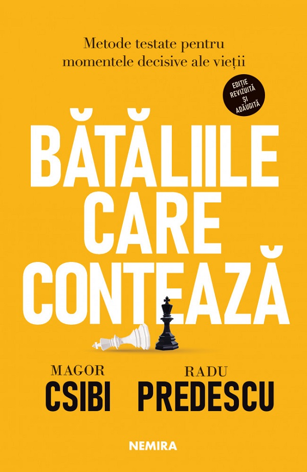 Cartea Bataliile care conteaza. Metode testate pentru momentele decisive ale vietii de Bataliile care conteaza. Metode testate pentru momentele decisive ale vietii