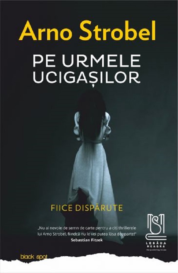 Cartea Pe urmele ucigasilor. Fiice disparute de Pe urmele ucigasilor. Fiice disparute