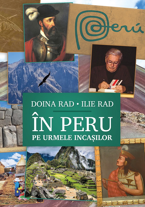 Cartea In Peru, pe urmele incasilor de Doina Rad