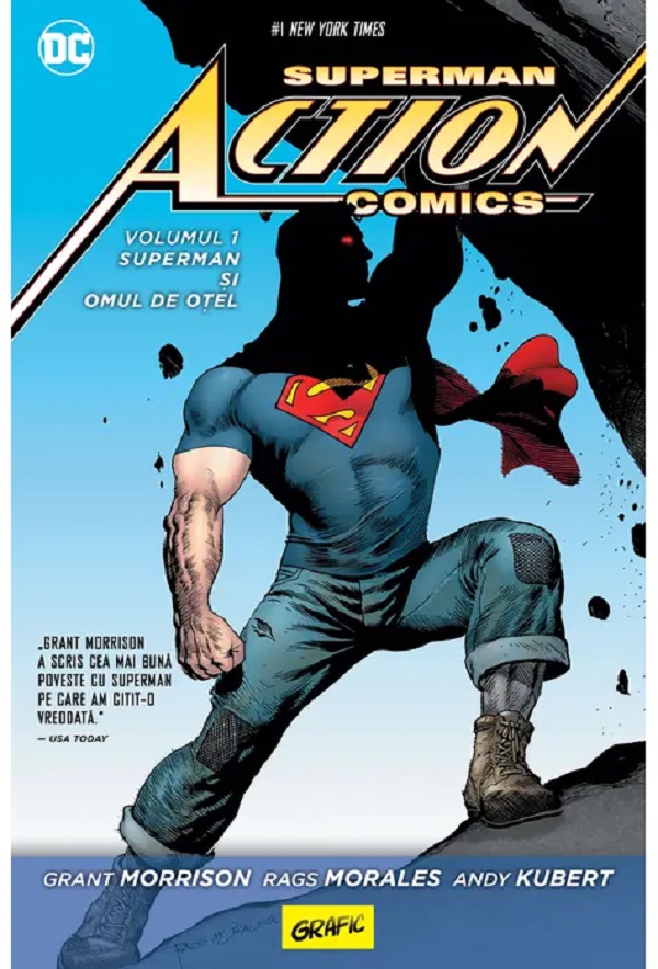 Cartea Superman Action Comics vol.1: Superman si Omul de otel de Superman Action Comics vol.1: Superman si Omul de otel