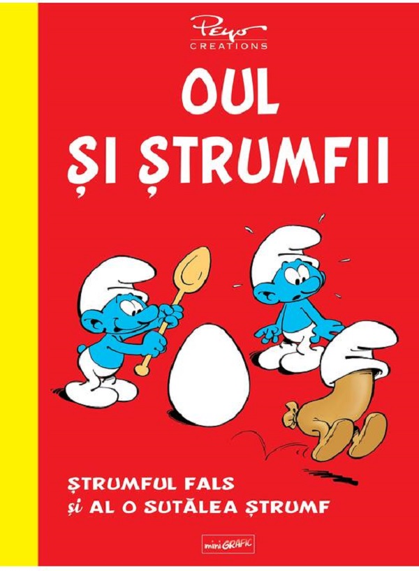 Cartea Oul si strumfii. Strumful fals si Al o sutalea strumf de Yvan Delporte