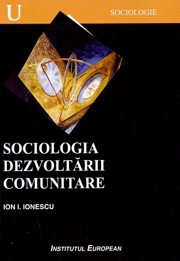 Cartea Sociologia dezvoltarii comunitare de Sociologia dezvoltarii comunitare