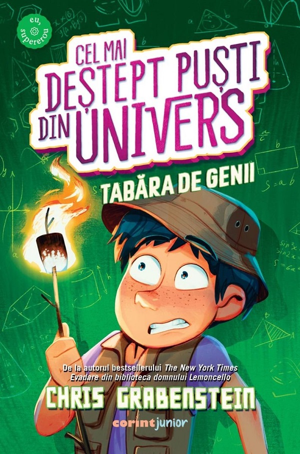Cartea Cel mai destept pusti din Univers. Tabara de Genii de Chris Grabenstein
