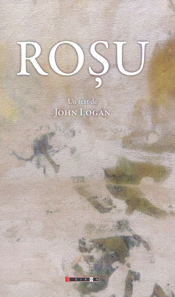 Cartea Rosu de John Logan