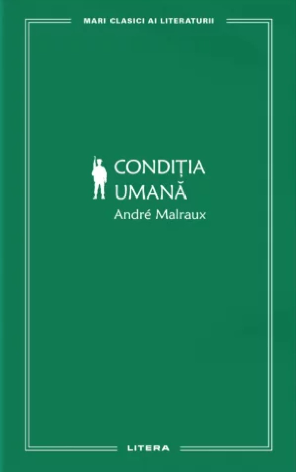 Cartea Conditia umana de Conditia umana