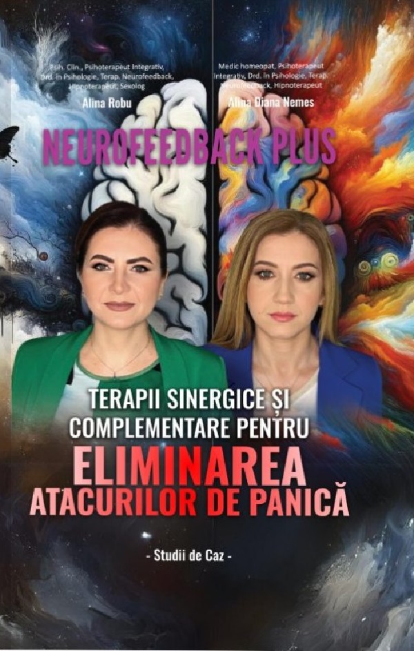 Cartea Neurofeedback Plus: Eliminarea atacurilor de panica de Alina Robu