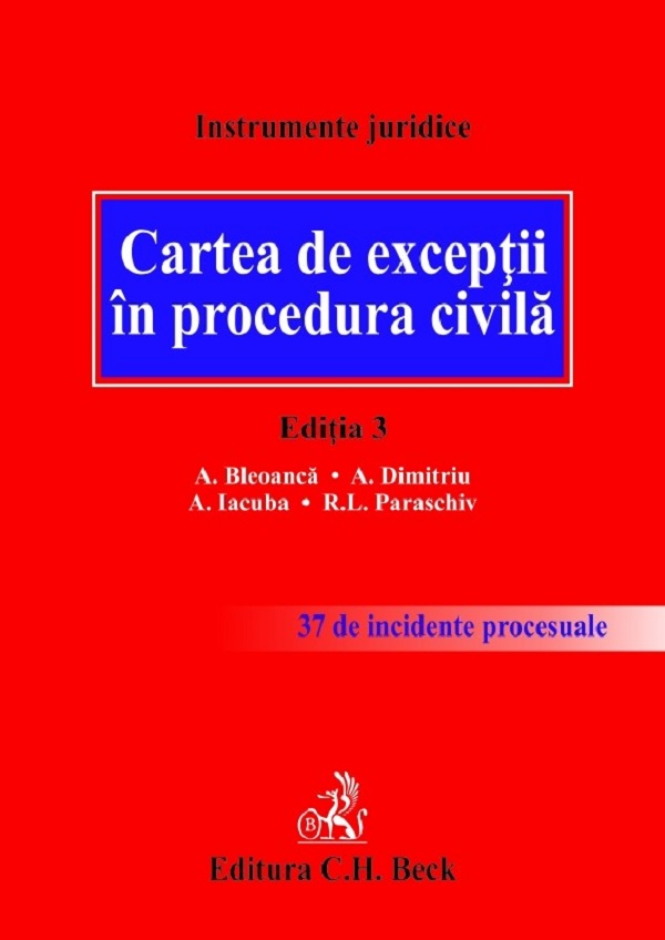 Cartea Cartea de exceptii in procedura civila Ed.3 de Cartea de exceptii in procedura civila Ed.3