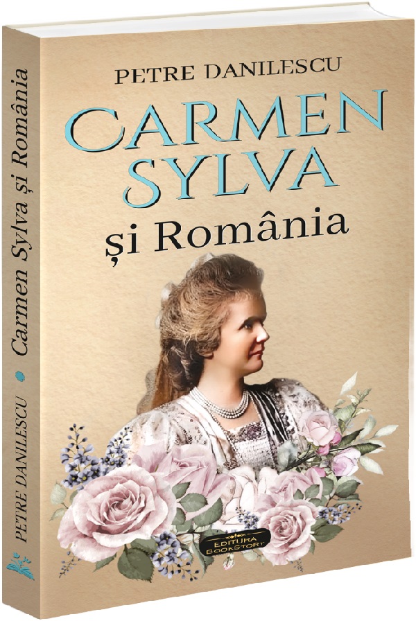 Cartea Carmen Sylva si Romania de Petre Danilescu