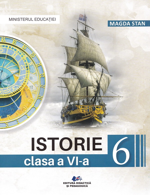 Cartea Istorie - Clasa 6 - Manual de Magda Stan