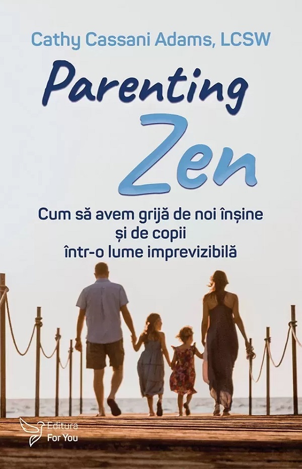 Cartea Parenting Zen de Cathy Cassani Adams