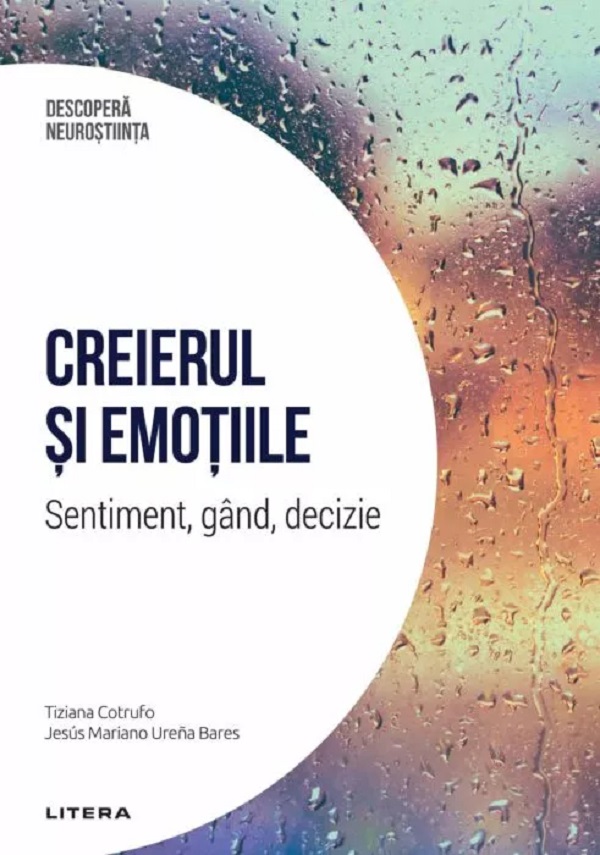 Cartea Descopera Nerurostiinta. Creierul si emotiile de Jesus Mariano Urena Bares