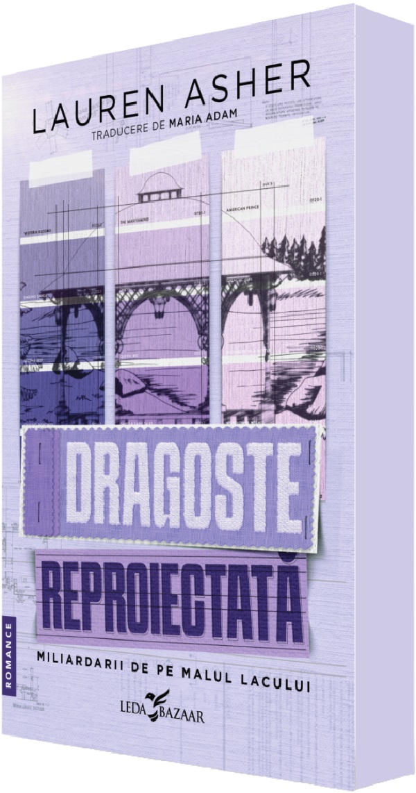 Cartea Dragoste reproiectata. Seria Miliardarii de pe malul lacului Vol.1 de Lauren Asher