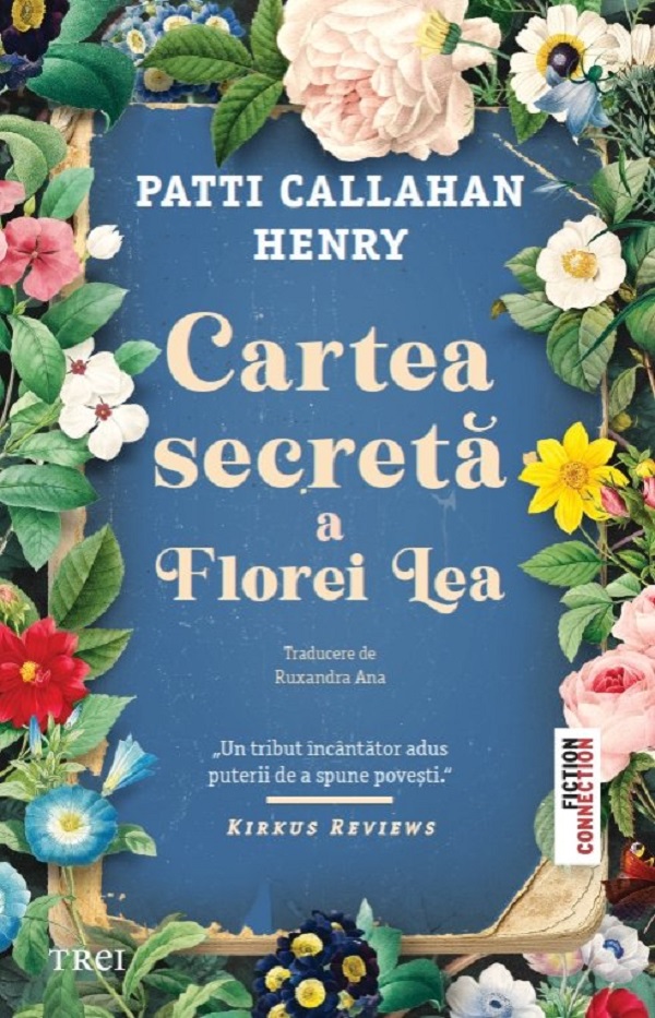Cartea Cartea secreta a Florei Lea de Patti Callahan Henry