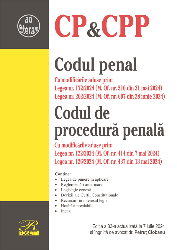 Cartea Codul penal. Codul de procedura penala Ed.33 Act. 7 iulie 2024 de Petrut Ciobanu