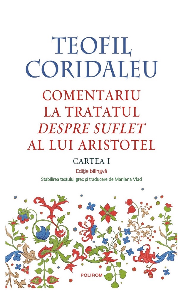 Cartea Comentariu la tratatul Despre suflet al lui Aristotel. Cartea I de Teofil Coridaleu