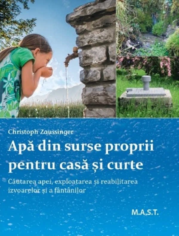 Cartea Apa din surse proprii pentru casa si curte de Christoph Zaussinger