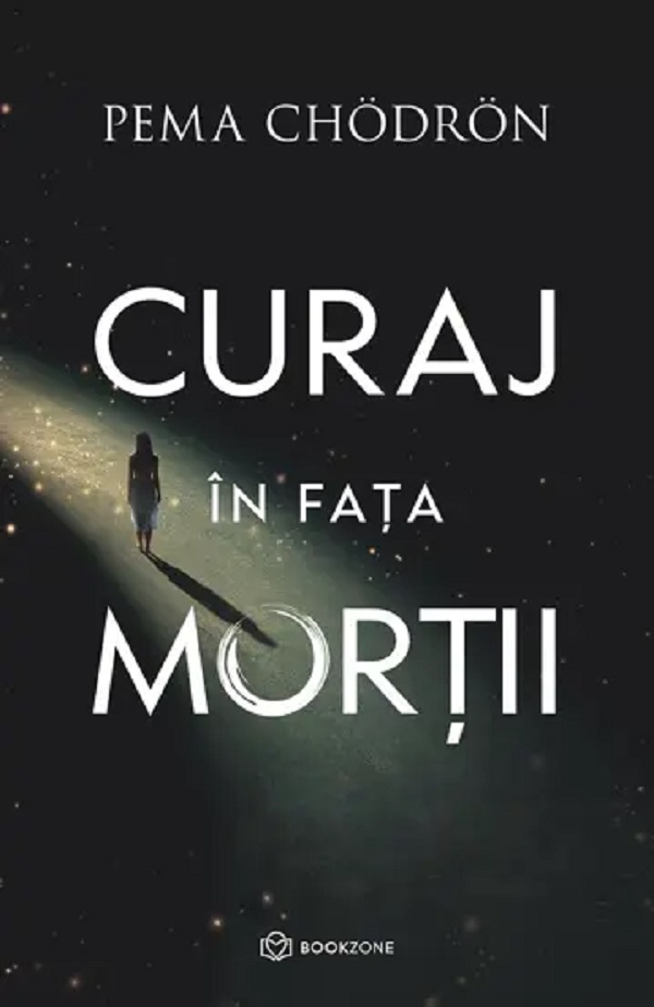 Cartea Curaj in fata mortii de Curaj in fata mortii