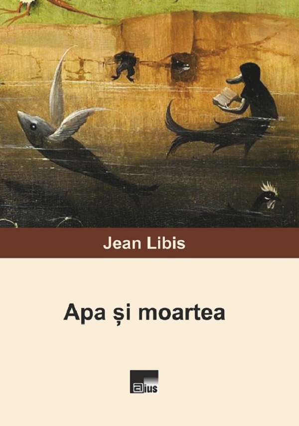 Cartea Apa si moartea de Jean Libis