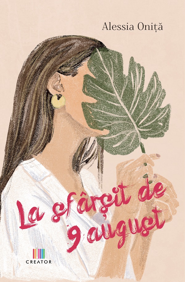 Cartea La sfarsit de 9 august de Alessia Onita