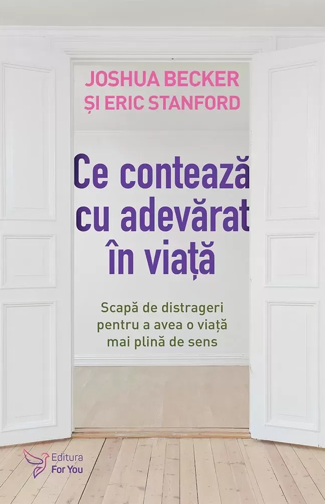 Cartea Ce conteaza cu adevarat in viata de Eric Stanford