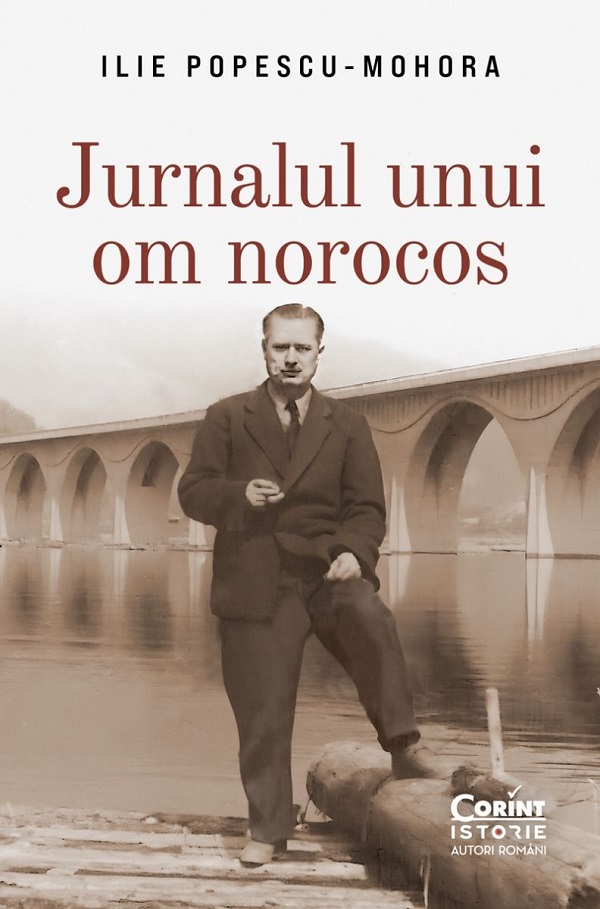 Cartea Jurnalul unui om norocos de Ilie Popescu-Mohora