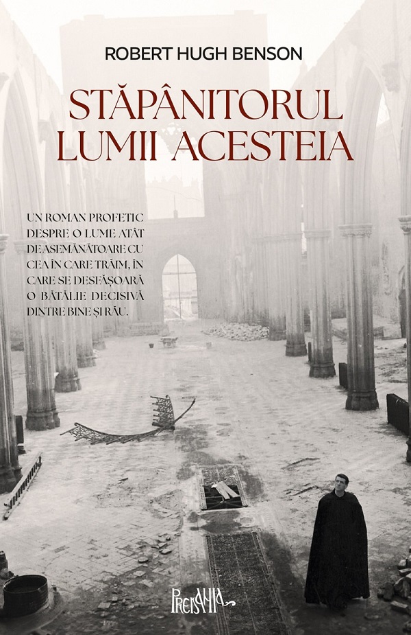 Cartea Stapanitorul lumii acesteia de Robert Hugh Benson