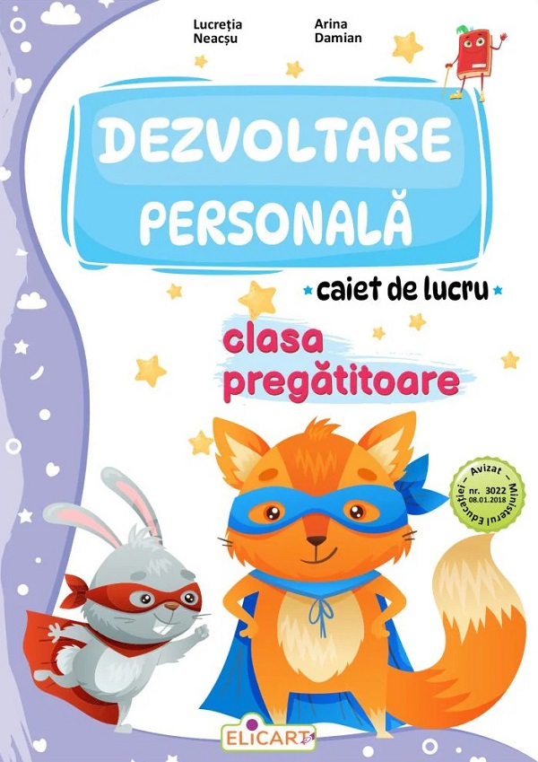 Cartea Dezvoltare personala - Clasa pregatitoare - Caiet de lucru de Dezvoltare personala - Clasa pregatitoare - Caiet de lucru