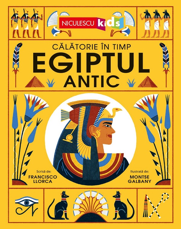 Cartea Egiptul Antic. Calatorie in timp de Francisco Llorca