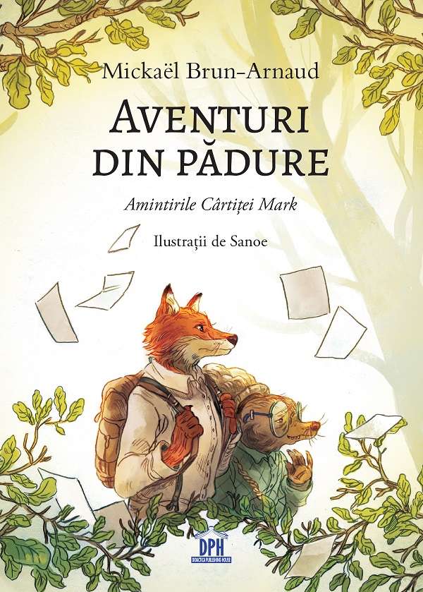 Cartea Aventuri din padure: Amintirile Cartitei Mark de Mickael Brun-Arnaud