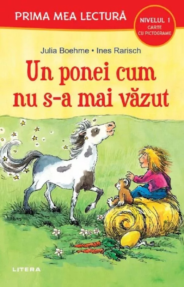 Cartea Un ponei cum nu s-a mai vazut. Prima mea lectura de Julia Boehme