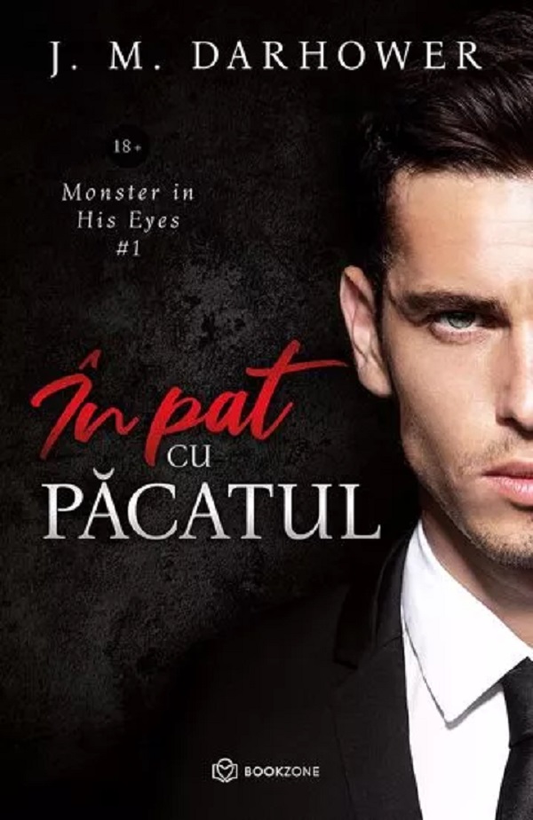 Cartea In pat cu pacatul. Seria Monster in His Eyes Vol.1 de J. M. Darhower