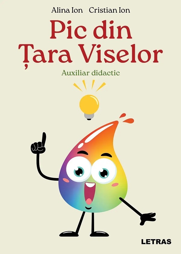 Cartea Pic din Tara Viselor de Cristian Ion