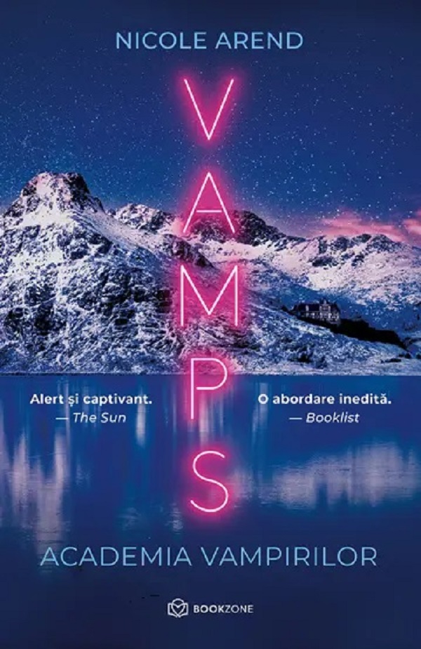 Cartea Vamps. Academia vampirilor de Nicole Arend