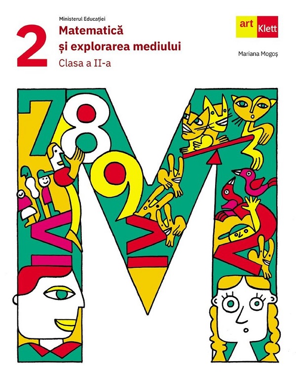 Cartea Matematica si explorarea mediului - Clasa 2 - Manual de Mariana Mogos