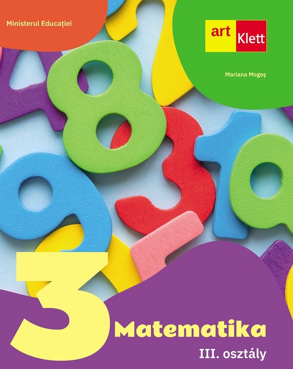 Cartea Matematica. Limba maghiara - Clasa 3 - Manual de Mariana Mogos