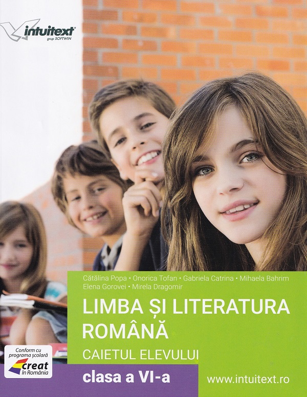 Cartea Limba si literatura romana - Clasa 6 - Caietul elevului de Mirela Dragomir