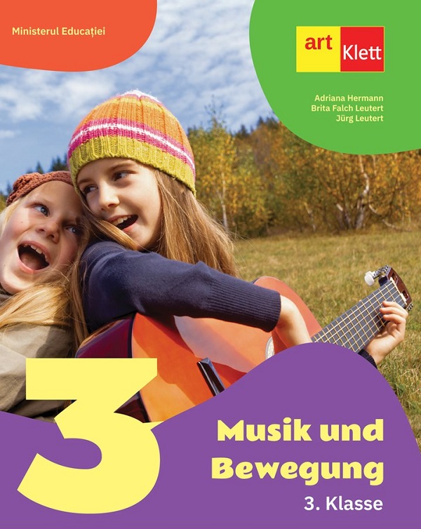 Cartea Muzica si miscare. Limba germana - Clasa 3 - Manual de Adriana Hermann