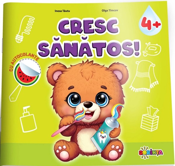 Cartea Cresc sanatos. Carte cu autocolante 4 ani+  de Olga Timcov