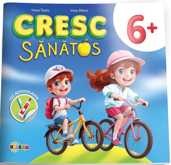 Cartea Cresc sanatos. Carte cu autocolante 6 ani+  de Olga Timcov